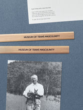 Load image into Gallery viewer, Trans Masc Studies: Museum of Trans Masculinity Carpenter Pencil

