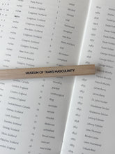 Load image into Gallery viewer, Trans Masc Studies: Museum of Trans Masculinity Carpenter Pencil
